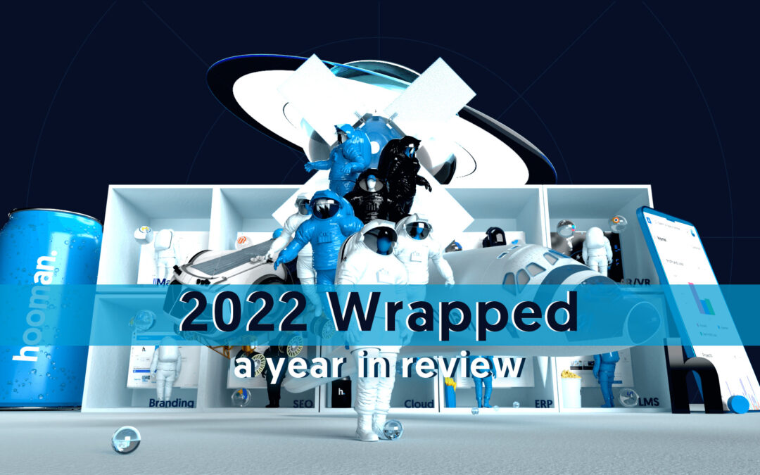 Hooman Wrapped 2022 – A Year in Review
